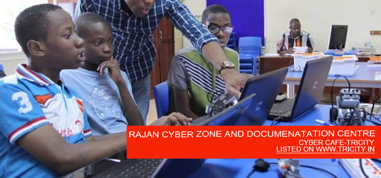 RAJAN CYBER ZONE AND DOCUMENATATION CENTRE