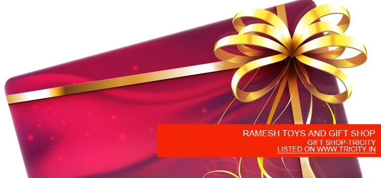 RAMESH TOYS AND GIFT SHOP a