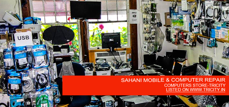 SAHANI MOBILE & COMPUTER REPAIR