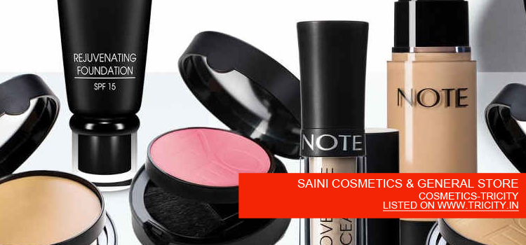 SAINI COSMETICS & GENERAL STORE