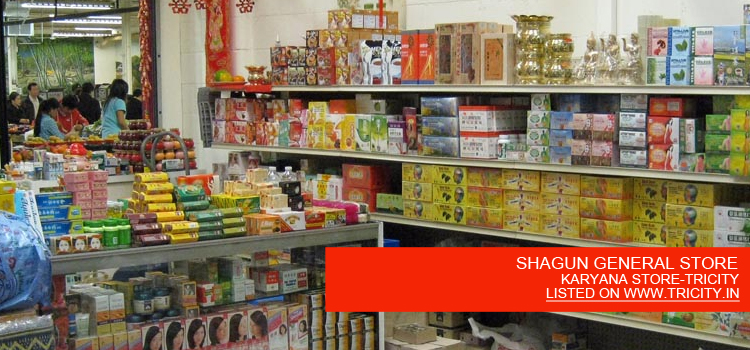SHAGUN GENERAL STORE