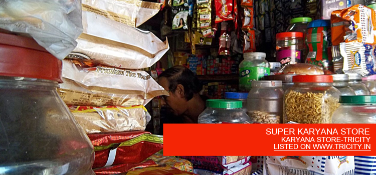 SUPER KARYANA STORE