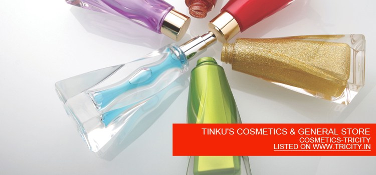 TINKU'S COSMETICS & GENERAL STORE
