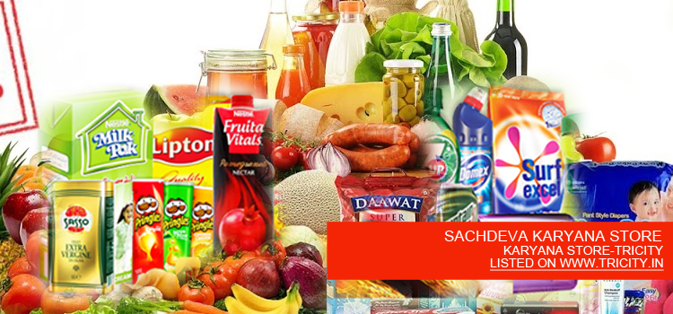 SACHDEVA KARYANA STORE