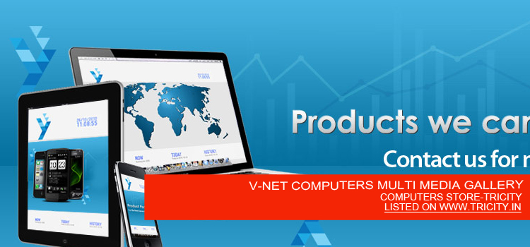 V-NET COMPUTERS MULTI MEDIA GALLERY