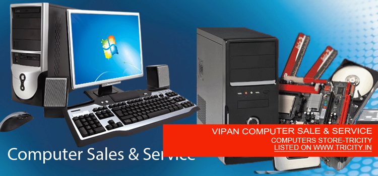 VIPAN COMPUTER SALE & SERVICE