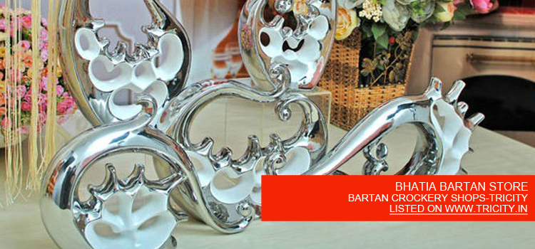 BHATIA BARTAN STORE