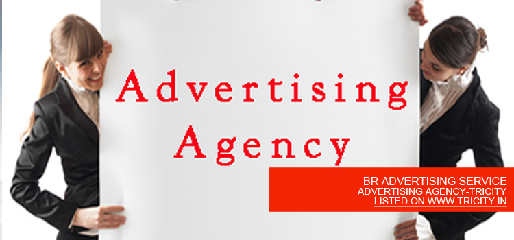 BR ADVERTISING SERVICE