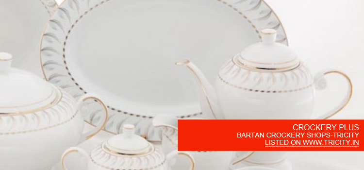 CROCKERY PLUS