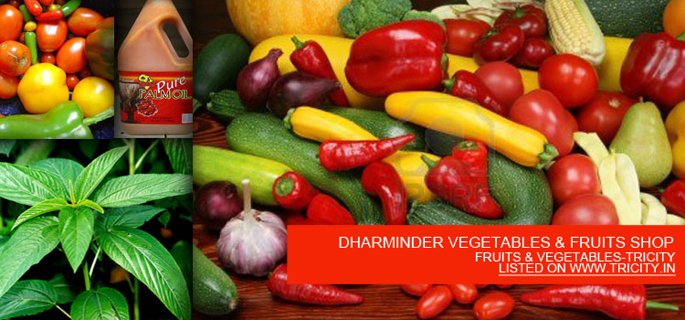 DHARMINDER VEGETABLES & FRUITS SHOP