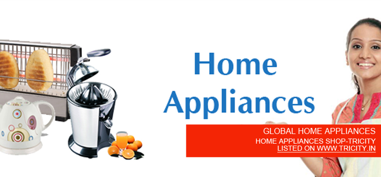 GLOBAL HOME APPLIANCES