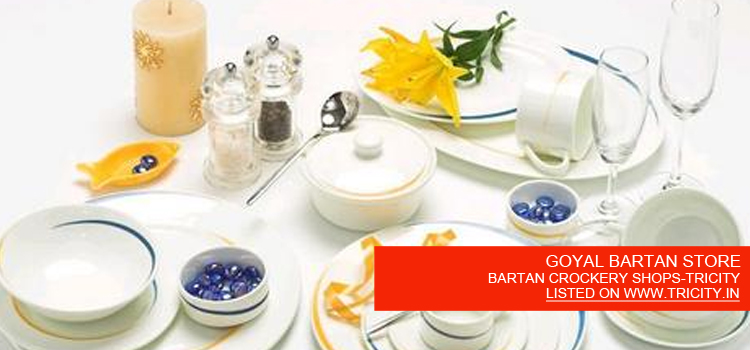 GOYAL BARTAN STORE