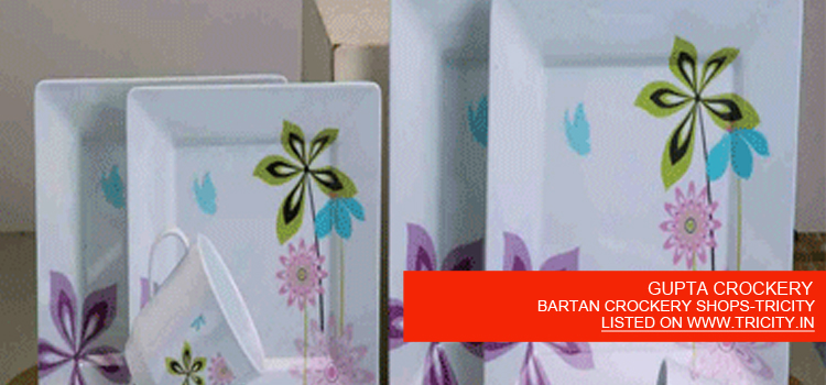 GUPTA CROCKERY