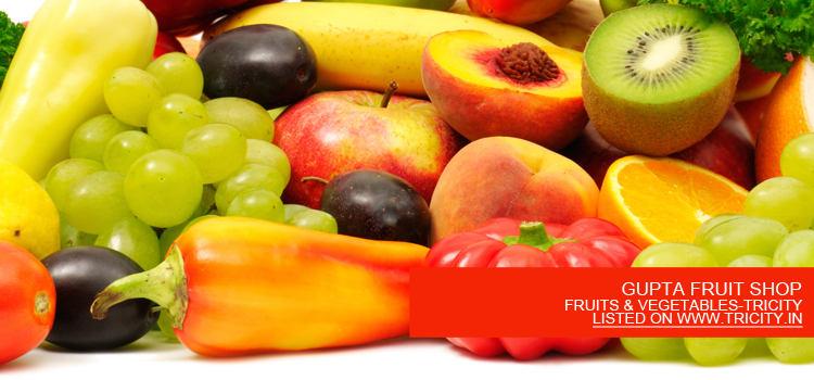 GUPTA FRUIT SHOP