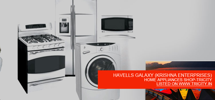 HAVELLS GALAXY (KRISHNA ENTERPRISES)