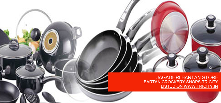 JAGADHRI BARTAN STORE