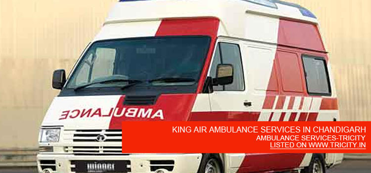 KING AIR AMBULANCE SERVICES IN CHANDIGARH