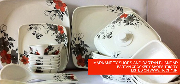 MARKANDEY SHOES AND BARTAN BHANDAR