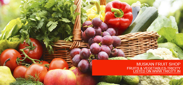 MUSKAN FRUIT SHOP