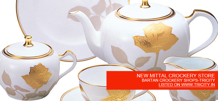 NEW MITTAL CROCKERY STORE
