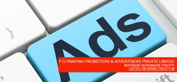 P G PRINTING PROMOTERS & ADVERTISERS PRIVATE LIMITED