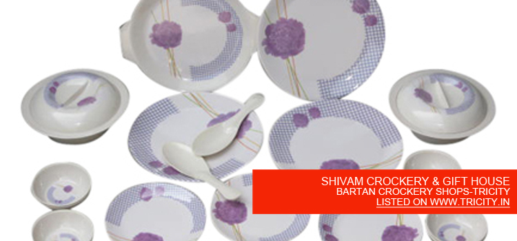 SHIVAM CROCKERY & GIFT HOUSE