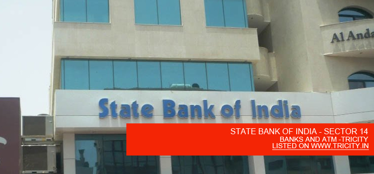 STATE BANK OF INDIA - SECTOR 14