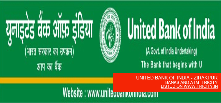 UNITED BANK OF INDIA - ZIRAKPUR