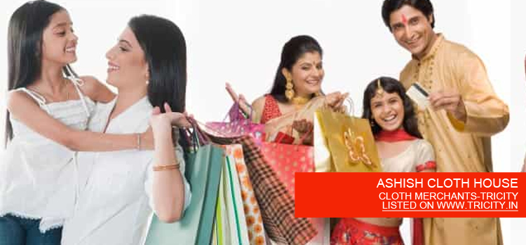 AASHISH CLOTH HOUSE