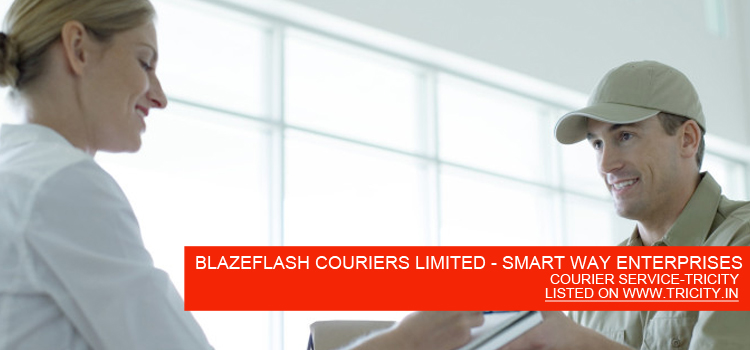 BLAZEFLASH COURIERS LIMITED - SMART WAY ENTERPRISES