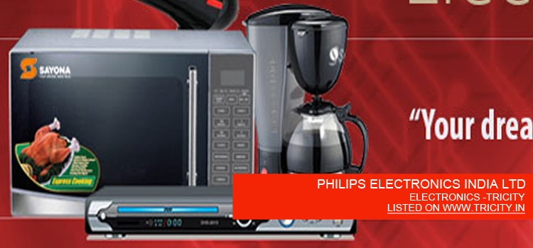 PHILIPS ELECTRONICS INDIA LTD