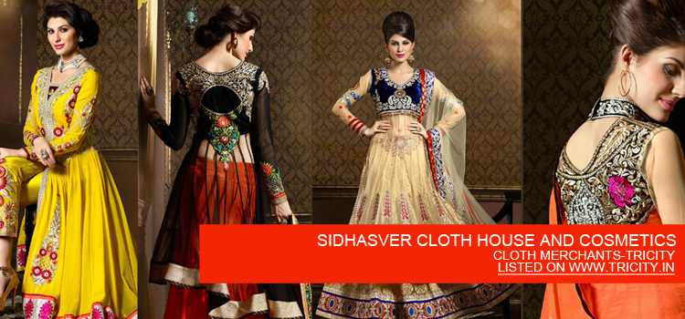 SIDHASVER CLOTH HOUSE AND COSMETICS