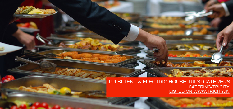 TULSI TENT & ELECTRIC HOUSE TULSI CATERERS