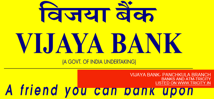 VIJAYA BANK- PANCHKULA BRANCH