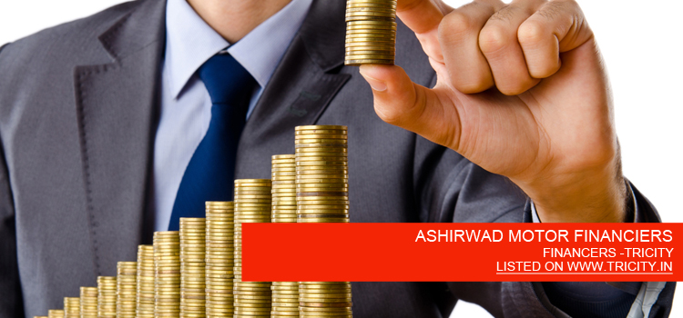 ASHIRWAD MOTOR FINANCIERS