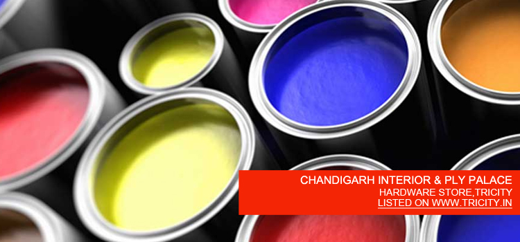 CHANDIGARH INTERIOR & PLY PALACE