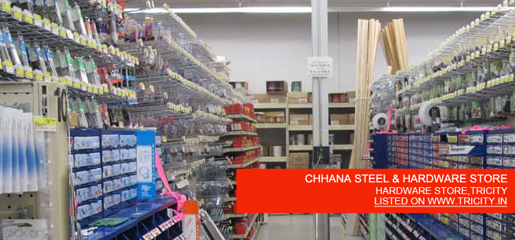 CHHANA STEEL & HARDWARE STORE