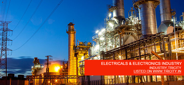 ELECTRICALS & ELECTRONICS INDUSTRY