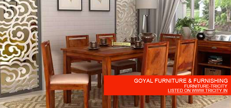 GOYAL FURNITURE & FURNISHING