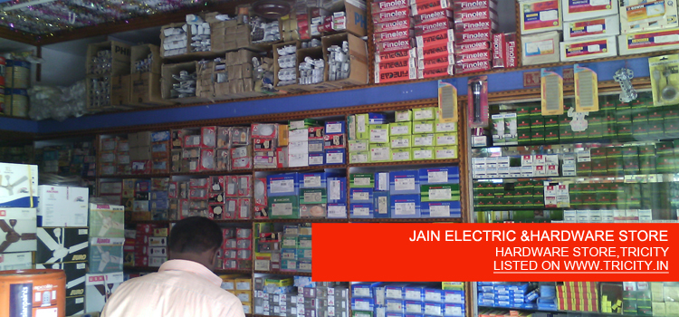 JAIN ELECTRIC &HARDWARE STORE