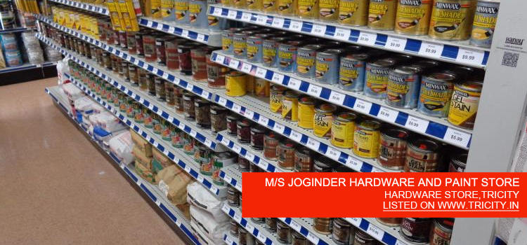 M/S JOGINDER HARDWARE AND PAINT STORE