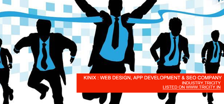 KINIX : WEB DESIGN, APP DEVELOPMENT & SEO COMPANY
