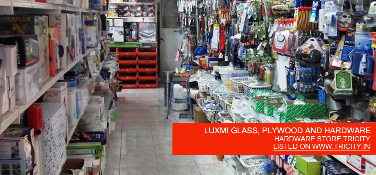 LUXMI GLASS, PLYWOOD AND HARDWARE
