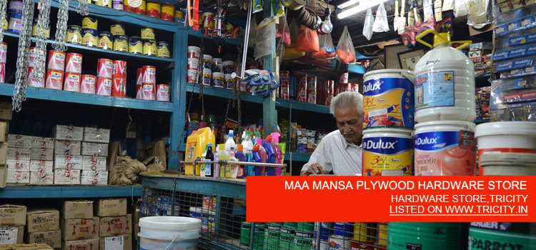 MAA MANSA PLYWOOD HARDWARE STORE