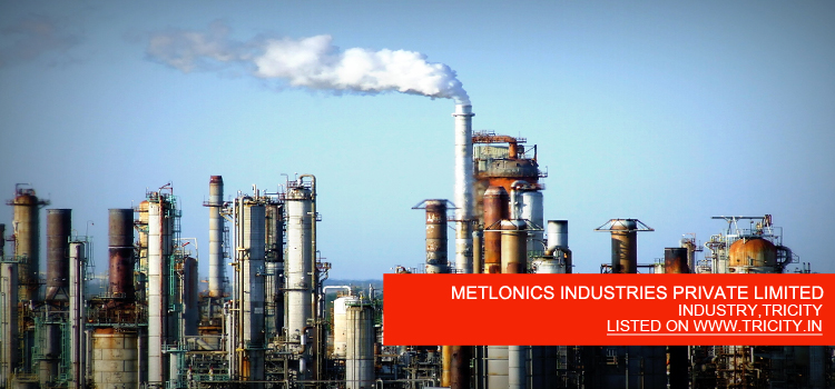 METLONICS INDUSTRIES PRIVATE LIMITED
