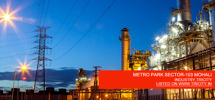 METRO PARK SECTOR-103 MOHALI