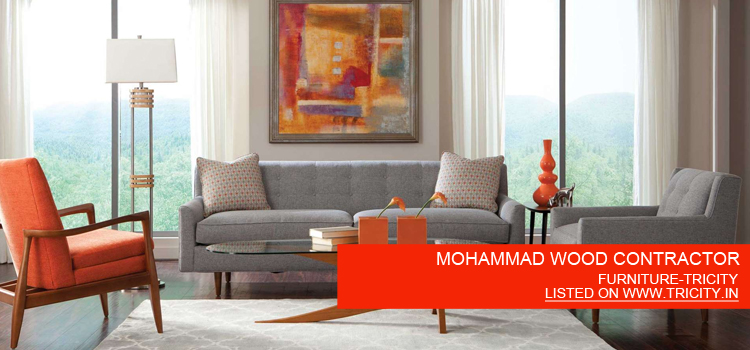MOHAMMAD WOOD CONTRACTOR