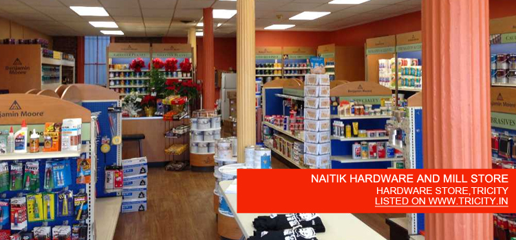 NAITIK HARDWARE AND MILL STORE