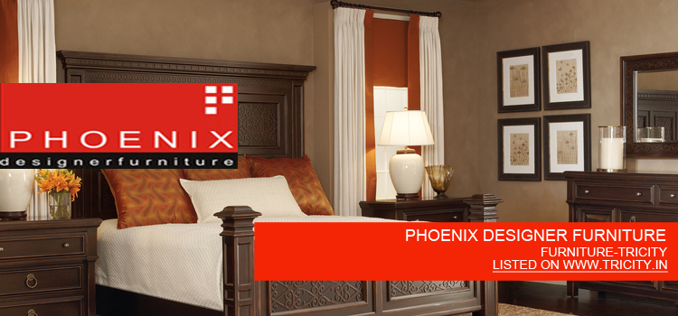 PHOENIX DESIGNER FURNITURE