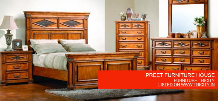 PREET FURNITURE HOUSE